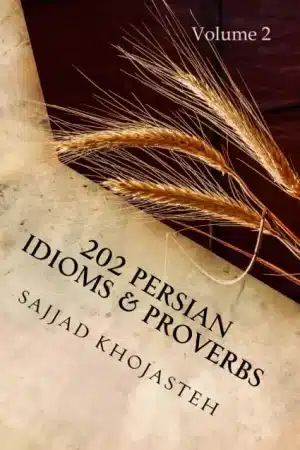 202 Persian Idioms & Proverbs (V 2)
