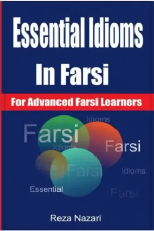 Essential Idioms in Farsi