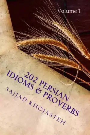 202 Persian Idioms & Proverbs (V1)